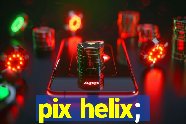 pix helix;